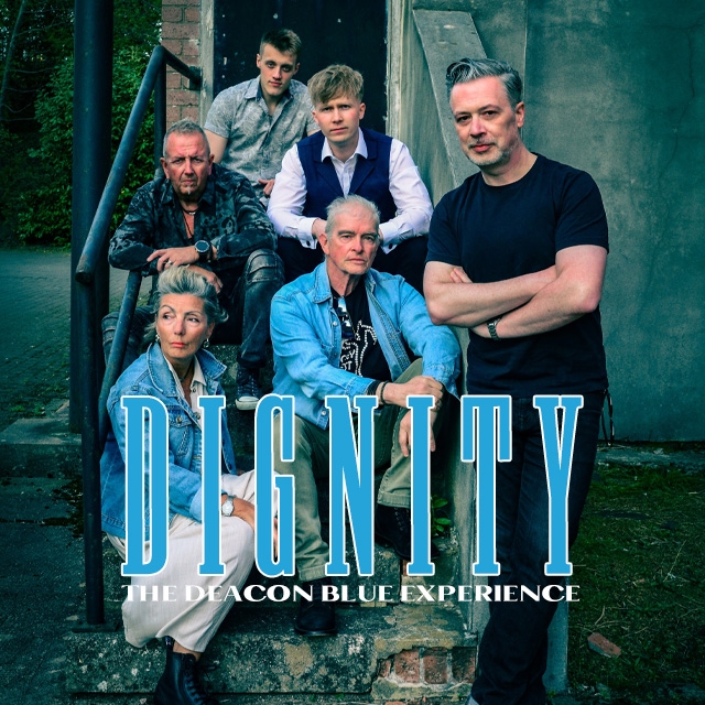 Dignity the Deacon Blue Experience